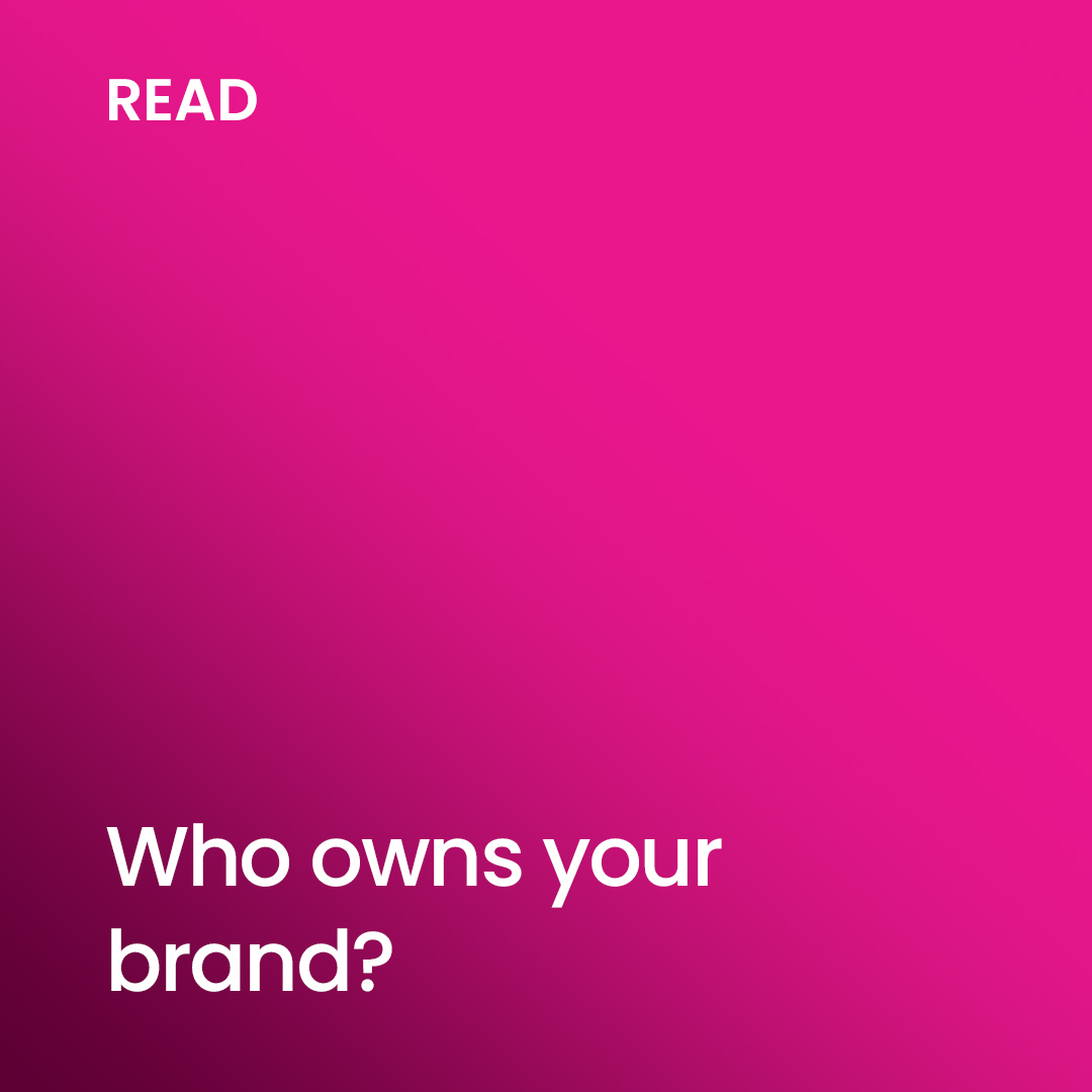Who owns your brand?